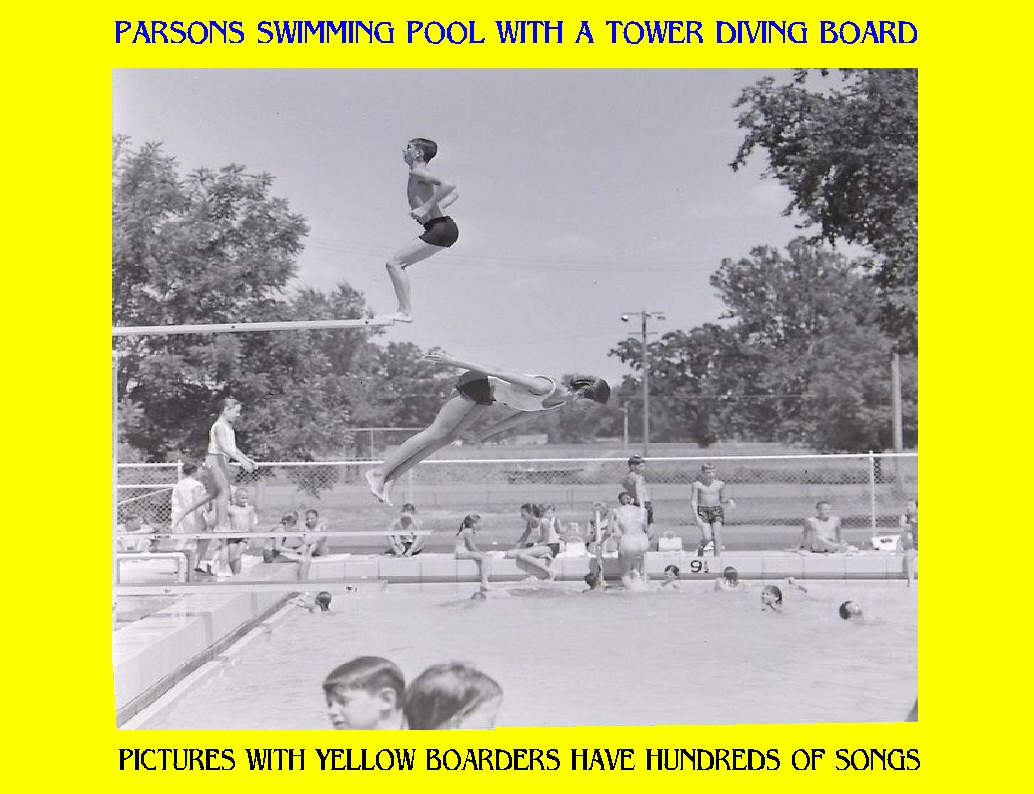 #86 THIS IS BACK WHEN PARSONS STILL HAD A TALL TOWER DIVING BOARD. I WONDER WHAT YEAR IT DISAPPEARED? I USED TO LOVE TO DO BACK FLIPS OFF THE TOWER. SEE, THERE'S ONE NOW. 83 SONGS