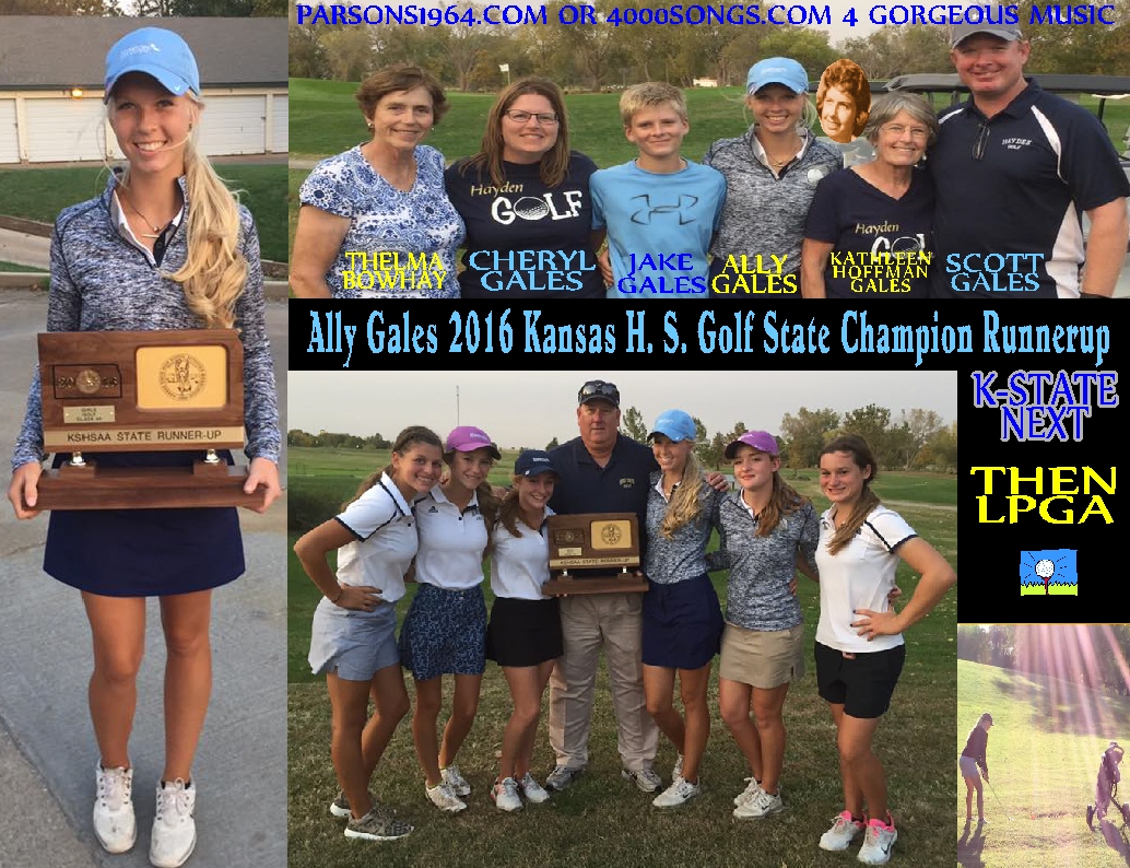 #17 KATHLEEN HOFFMAN'S BEAUTIFUL GRANDDAUGHTER ALLY GALES 2016 KANSAS H. S. GOLF STATE CHAMPION RUNNERUP