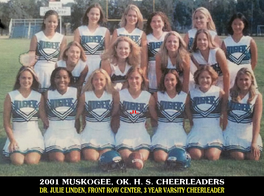 #21 JOHNNY LINDEN'S DAUGHTER DR. JULIE LINDEN FRONT ROW BEHIND THE FOOTBALL & 2001 MUSKOGEE OKLAHOMA CHEERLEADERS
