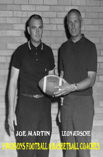 #49 JOE MARTIN & LEON JURSCHE PARSONS FOOTBALL & BASKETBALL COACHES OBITUAIRES